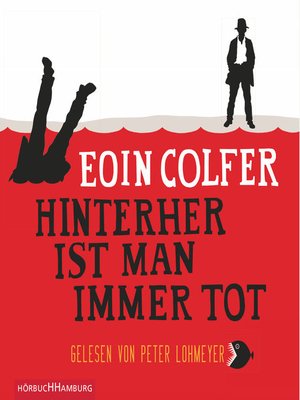cover image of Hinterher ist man immer tot